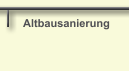 Altbausanierung