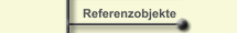 Referenzobjekte