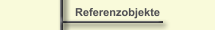 Referenzobjekte