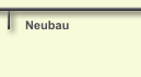 Neubau