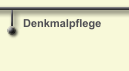 Denkmalpflege