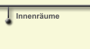 Innenräume
